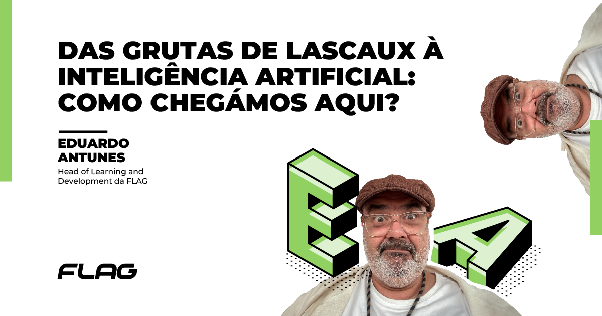 ebook DP posthor blog EA #FLAGvox | Das Grutas de Lascaux à Inteligência Artificial: Como chegámos aqui?