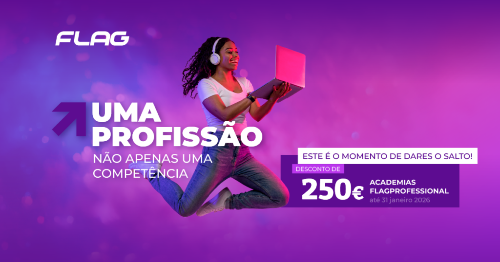 CProfissao GERAL post hor blog Este é o momento de dares o salto: -250€ em Academias FLAGProfessional
